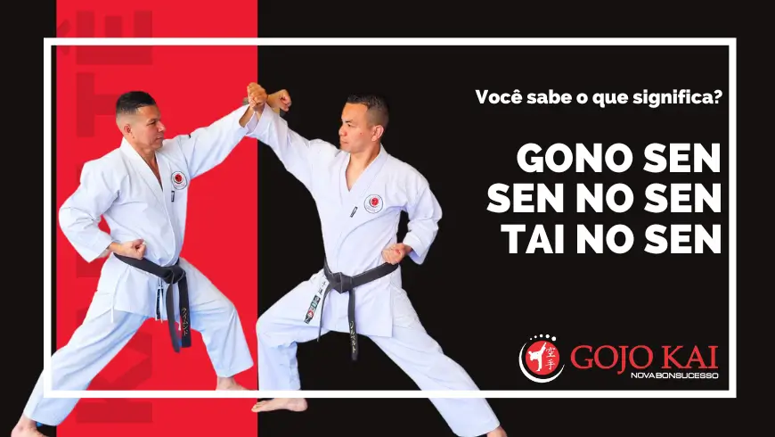 Você sabe o que significa: Gono Sen, Sen No Sen e Tai no Sen?